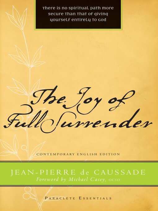 Title details for The Joy of Full Surrender by Jean Pierre de Caussade - Wait list